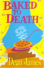 [Book Cover Graphic:Baked To Death]