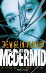 [Book Cover Graphic:The Wire in the Blood]